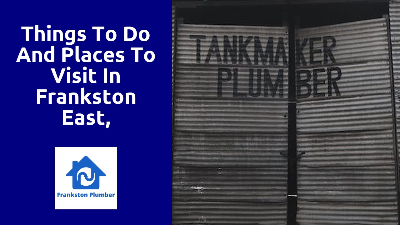 Things to do and places to visit in Frankston East, Frankston