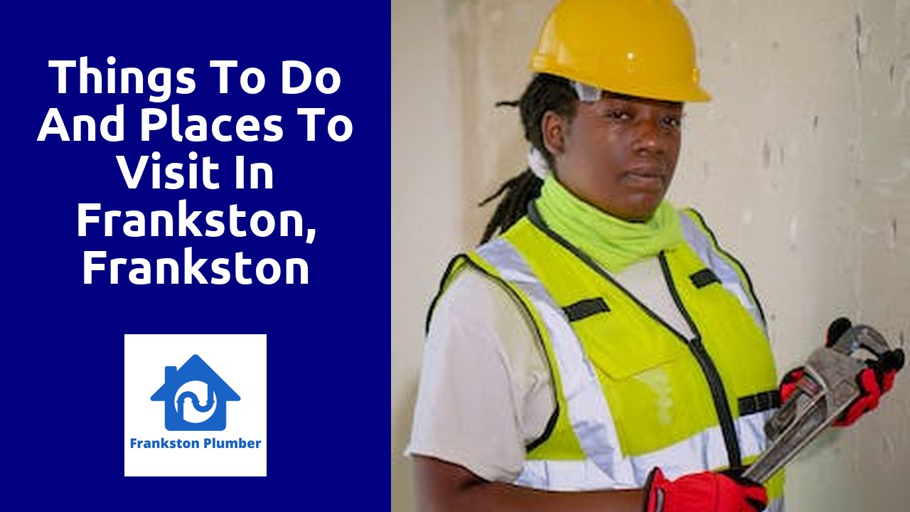 Things to do and places to visit in Frankston, Frankston