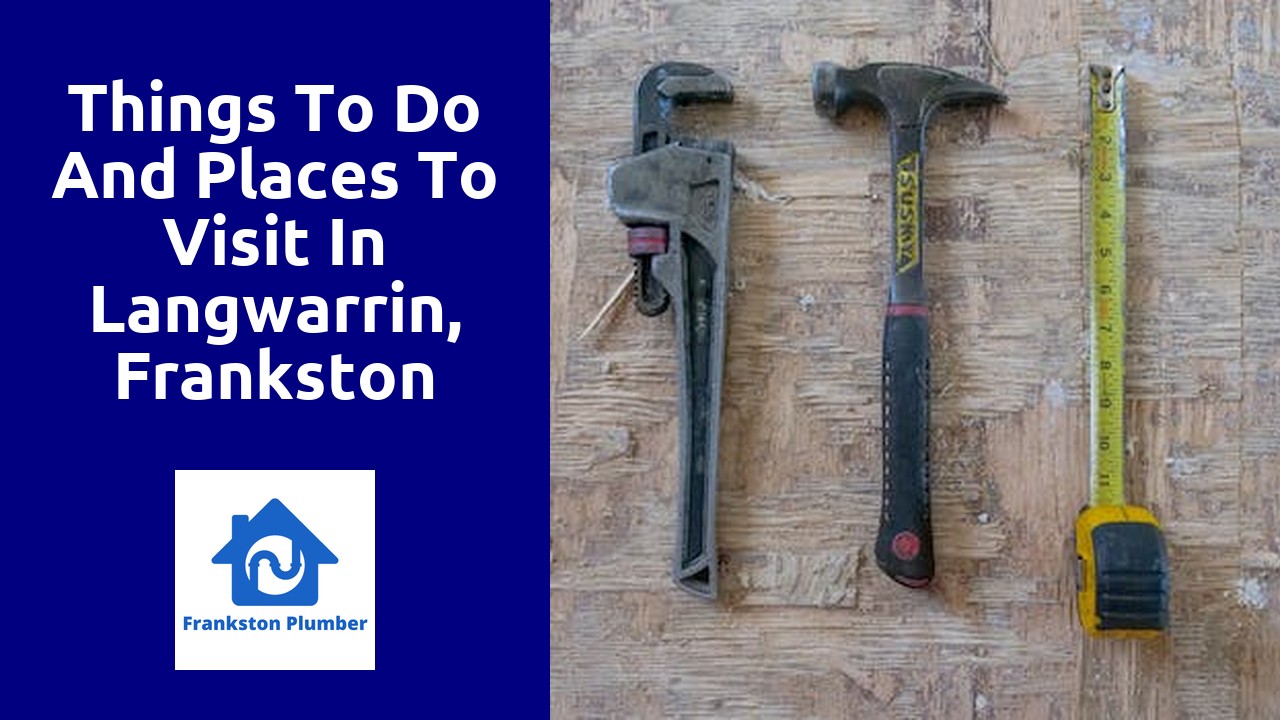 Things to do and places to visit in Langwarrin, Frankston