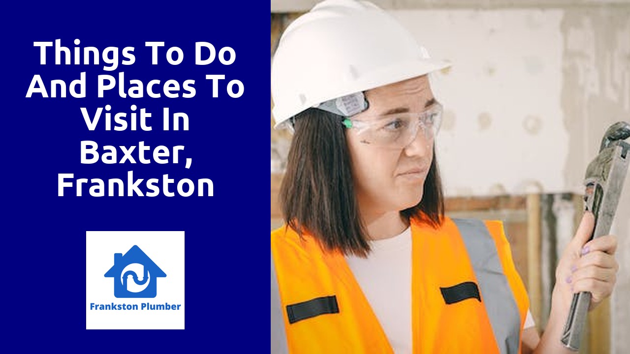 Things to do and places to visit in Baxter, Frankston